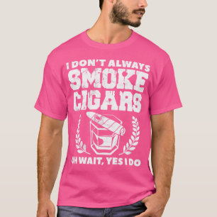 Camiseta Fumador de puros fumando No siempre fumo puros D