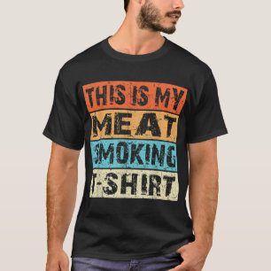 Camiseta Fumador Retro Vintage BBQ Este Es Mi Fumador De Ca