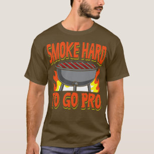 Camiseta Fumar duro para ir a Pro