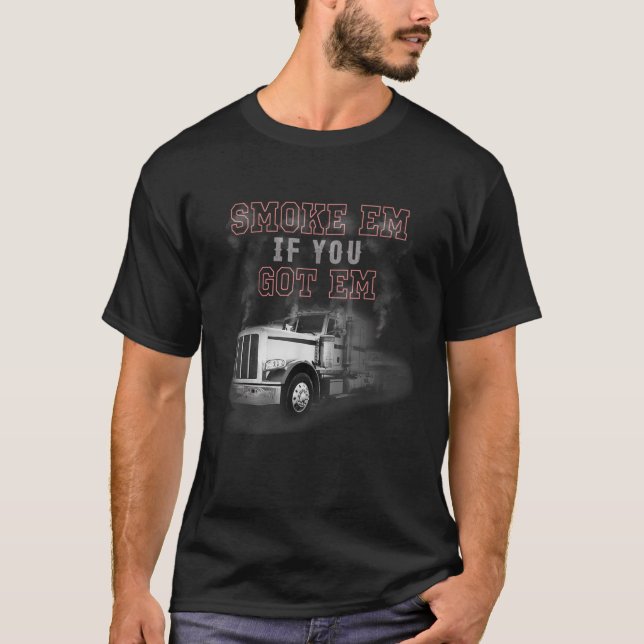 Camiseta Fumar Em Si Tienes Amantes De Em Truck (Anverso)