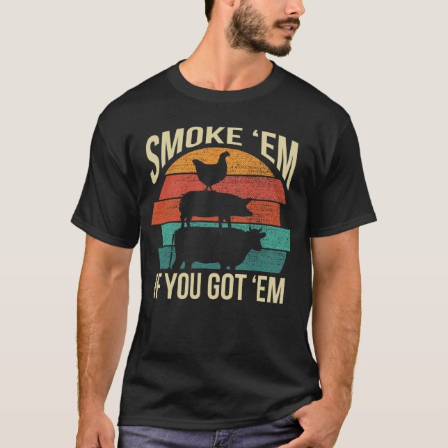 Camiseta Fumar Em Si Tienes Una Parrilla Graciosa Fumar Ret (Anverso)