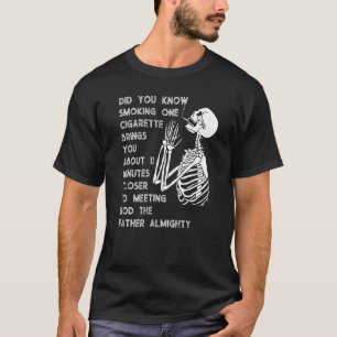 Camiseta Fumar te acerca 11 minutos más al anti tabaco
