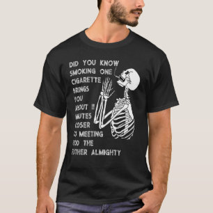 Camiseta Fumar te acerca 11 minutos más al anti tabaco