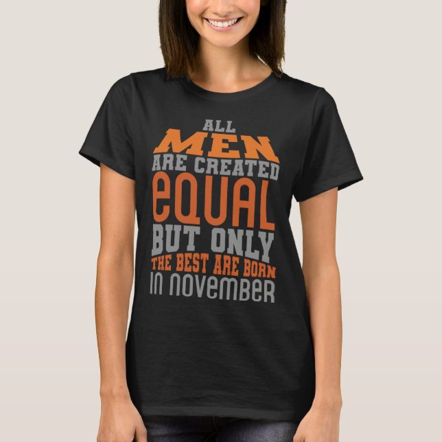 Camiseta Fun all men created the same  born in November (Anverso)