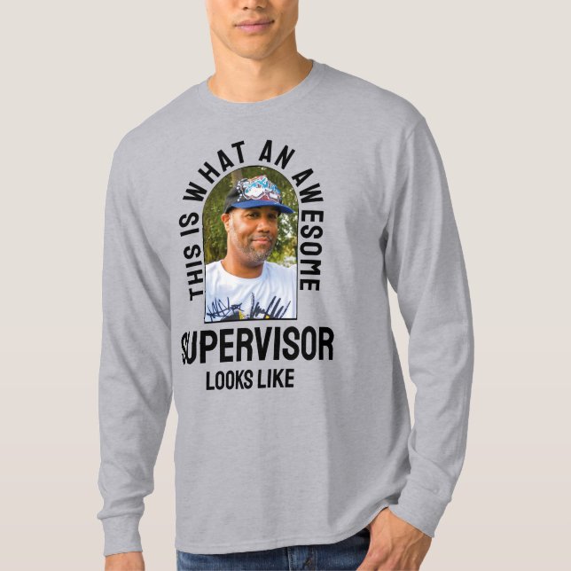 CAMISETA FUN AWESOME SUPERVISOR PARECE UN FOTÓGRAFO (Anverso)