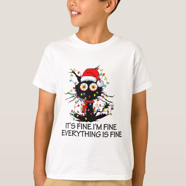 Camiseta Fun Black Cat It's Fine I'm Fine Everything Is Fin (Anverso)