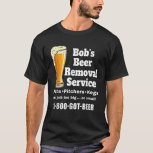 Camiseta Fun Bob's Beer Remoer Service Funny Beer Beer