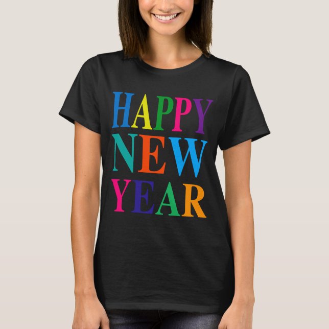 Camiseta Fun Colorful Happy New Year T Shirt  (Anverso)