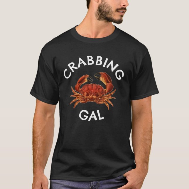 CAMISETA FUN CRABBING GAL CRAB  AND CRABBERS (Anverso)