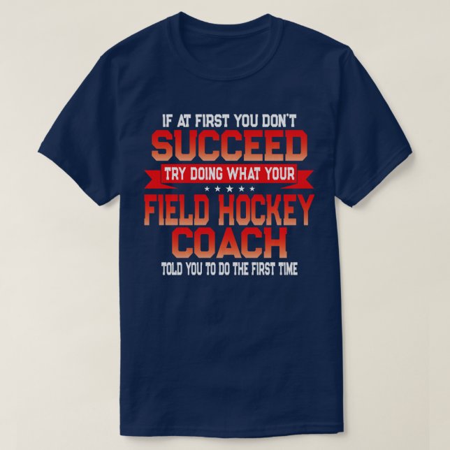 Camiseta Fun Field Hockey entrenador jugador de entrenador  (Diseño del anverso)