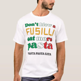 Camiseta Fun Fusilli Pasta NO BLOQUEA A FUSILLI Italia
