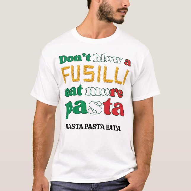 Camiseta Fun Fusilli Pasta NO BLOQUEA A FUSILLI Italia (Anverso)