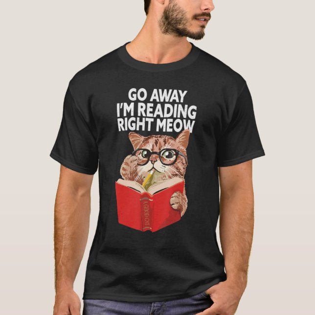 Camiseta Fun Go Away I'm Reading Nerdy Cat Glasses Love To  (Anverso)