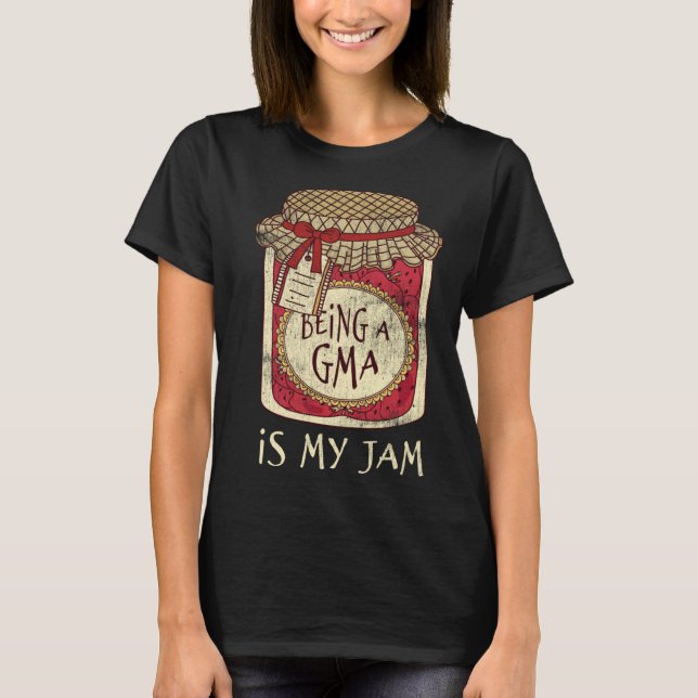Camiseta Fun Grandma Gifts Cute & Funny Being A Gma Quote (Anverso)