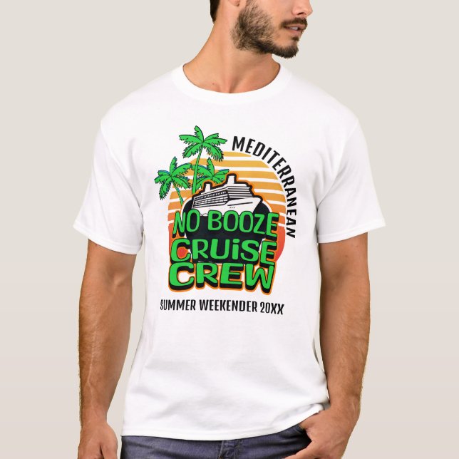 Camiseta Fun Green NO BOOZE CRUISE CRUCE CREW Vacaciones fa (Anverso)