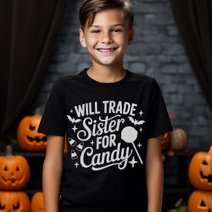 Camiseta Fun Halloween Gift - Will Trade Sister for Candy