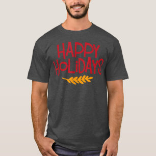Camiseta Fun Happy Holidays Novelty Graphic 
