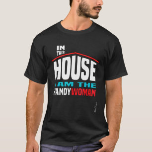 Camiseta Fun House Women Professioner Orgulloso Handyman