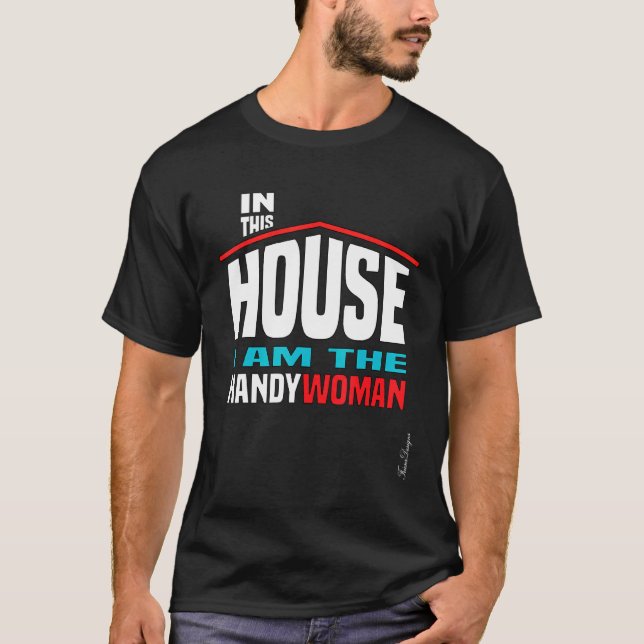Camiseta Fun House Women Professioner Orgulloso Handyman (Anverso)