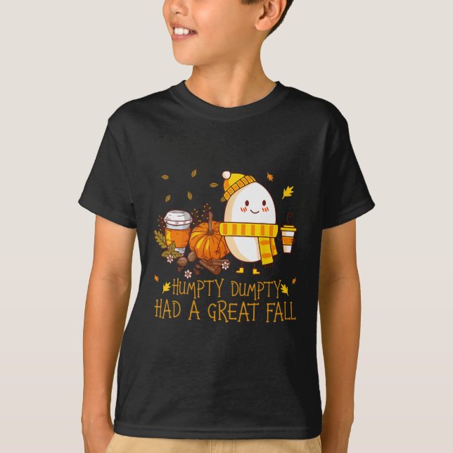 Camiseta Fun Humpty Dumpty Tuvo Una Gran Caída (Anverso)
