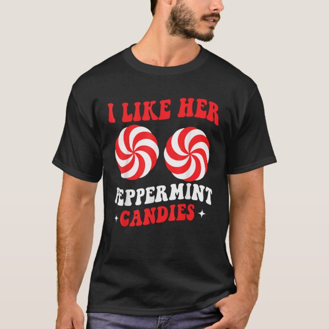 Camiseta Fun I Like Her Peppermint Candies Christmas Matchi (Anverso)