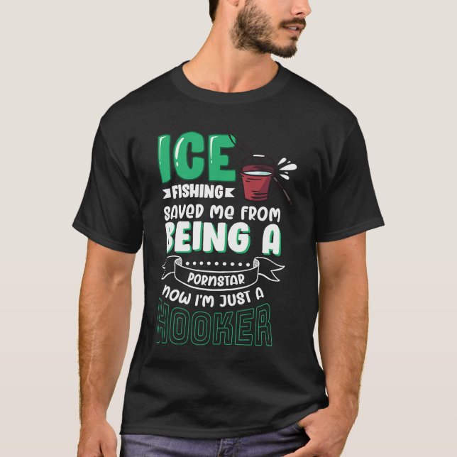 Camiseta Fun ice fishing for anglers and fishermen  1 (Anverso)