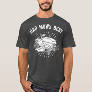 Camiseta Fun Lawn Mower T Dad Mueve a la mejor cortadora de