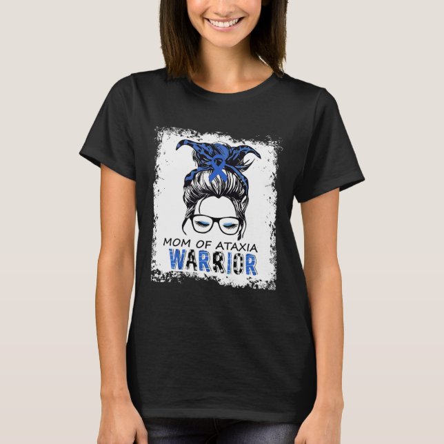 Camiseta Fun Mom Of Ataxia Warrior  (Anverso)