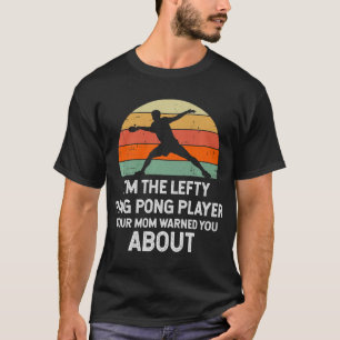 Camiseta Fun Ping Pong Table Tennis Left Hands Player