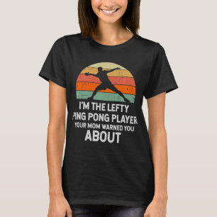 Camiseta Fun Ping Pong Table Tennis Left Hands Player