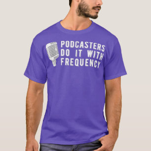 Camiseta Fun Podcasting Broadcasting Podcast Tee Gift