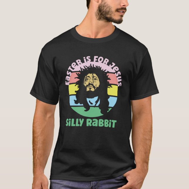 Camiseta Fun Retro Easter Is For Jesus Silly Rabbit  1 (Anverso)
