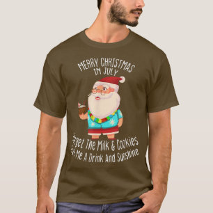 Camiseta Fun Santa Merry Christmas In July Forget The Milk 