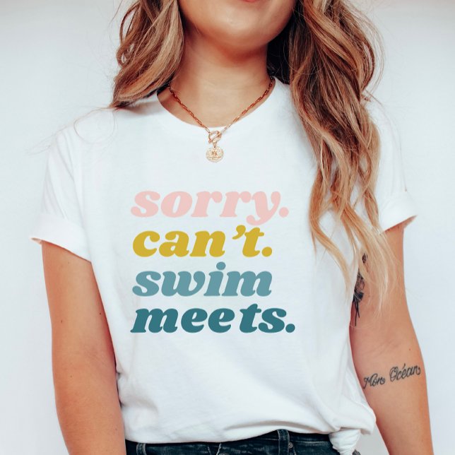 Camiseta Fun Sorry Can’t Swim Meets; Summer Vacation Humor (Subido por el creador)