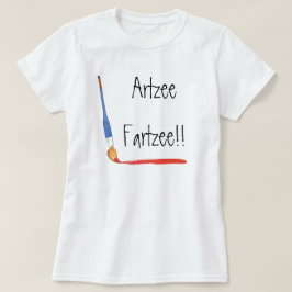 Camiseta Fun Stylish Super Cute Artzee Fartzee Artista