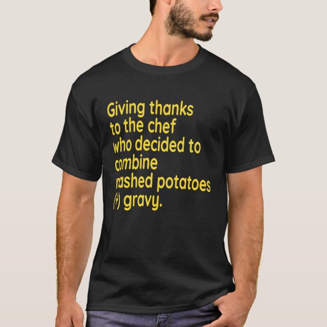 Camiseta Fun Thanksgiving I'm Thankful For Mashed Potatoes  (Anverso)