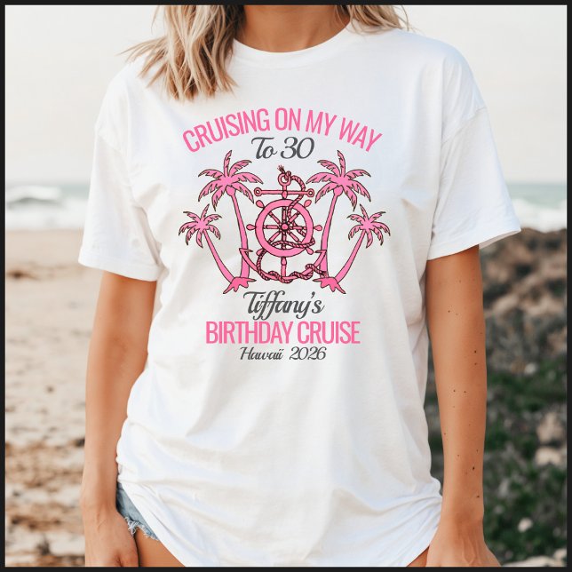 Camiseta Fun White & Pink 30th Birthday Cruise 2026 (Subido por el creador)