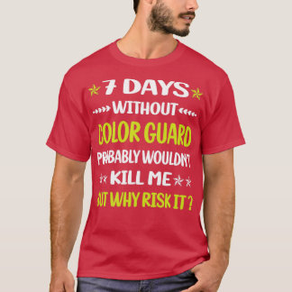 Camiseta Funciona 7 días sin Colorguard