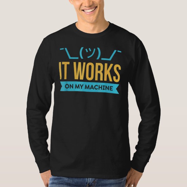 Camiseta Funciona En Mi Programación De Máquinas (Anverso)