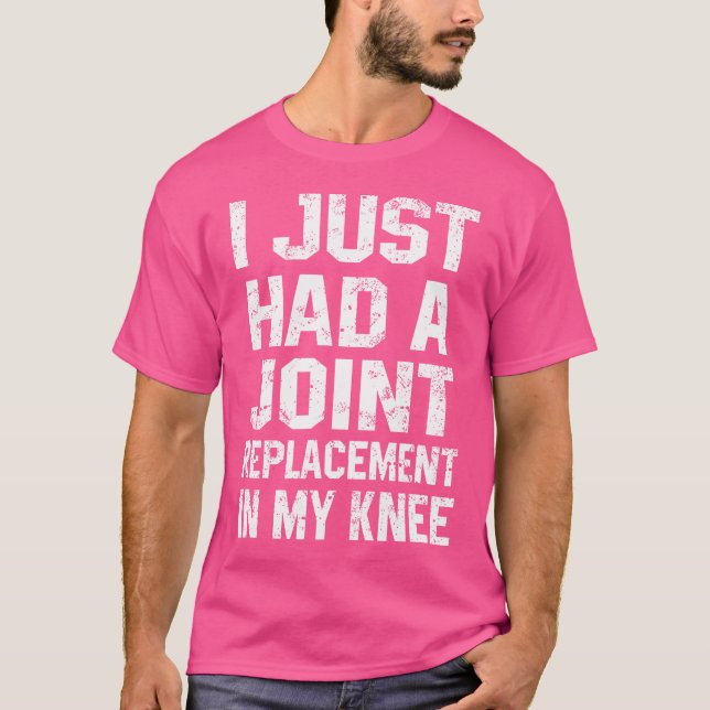 Camiseta Funciona La Sustitución De La Articulación De Knee (Anverso)