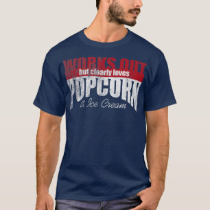 Camiseta Funciona Pero Ama Claramente El Popcorn Y El Helad
