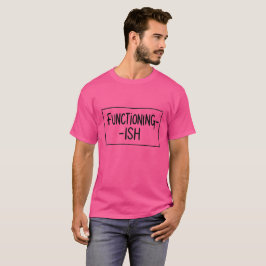 Camiseta Funcional - Diseño honesto y realista