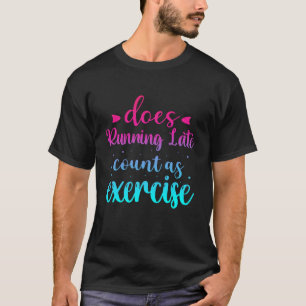 Camiseta ¿Funcionar tardíamente como ejercicio divertido?