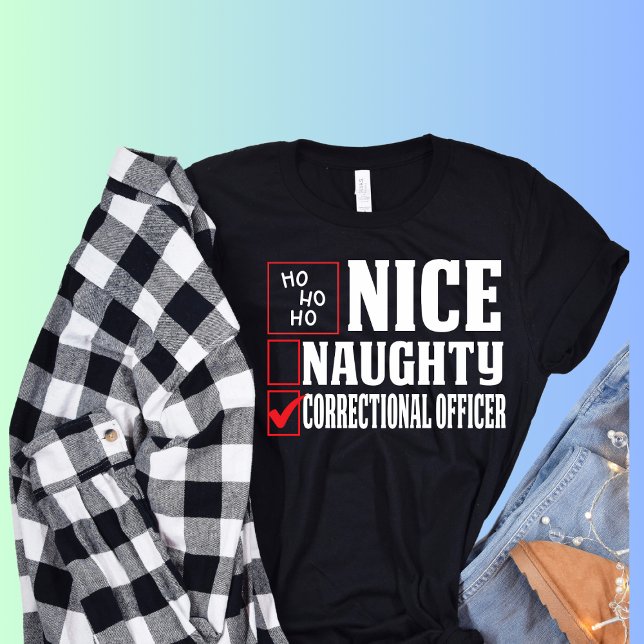 Camiseta Funcionario correccional Navidades Naughty Nice (Subido por el creador)