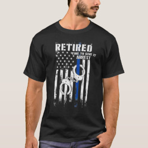 Camiseta Funcionario de policía retirado tiene tiempo para 