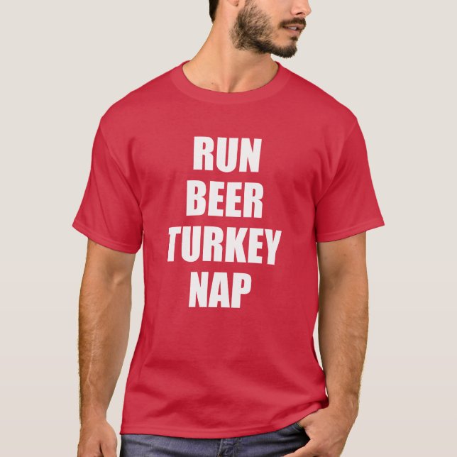Camiseta Funcione con la siesta de Turquía de la cerveza (Anverso)