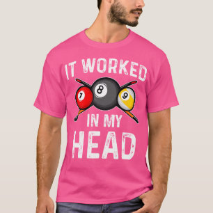 Camiseta Funcionó En Mi Cabeza Billiard Pool Player Sport L