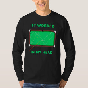 Camiseta Funcionó En Mi Cabeza Billiards Pool Mens Womens