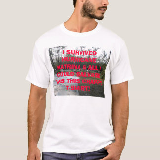 Camiseta Fundación, SOBREVIVÍ el HURACÁN KATRINA y TODA…