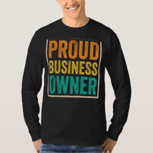 Camiseta Fundador de Ceo Boss, orgulloso propietario de un